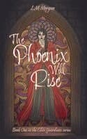 Phoenix Will Rise