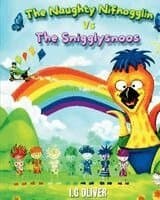 Naughty Nifnogglin Vs The Snigglysnoos