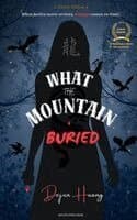 What the Mountain Buried