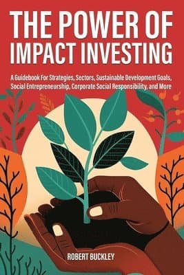 Power of Impact Investing