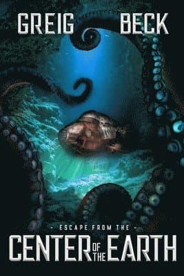 Escape From The Center Of The Earth