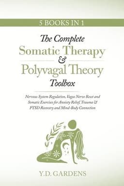 Complete Somatic Therapy & Polyvagal Theory Toolbox