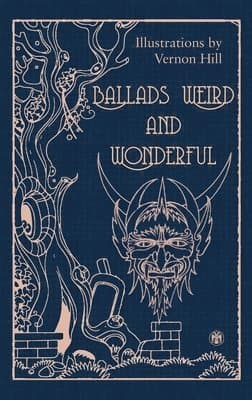 Ballads Weird and Wonderful