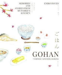 Gohan: Everyday Japanese Cooking
