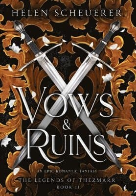 Vows & Ruins