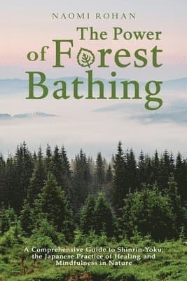 Power of Forest Bathing