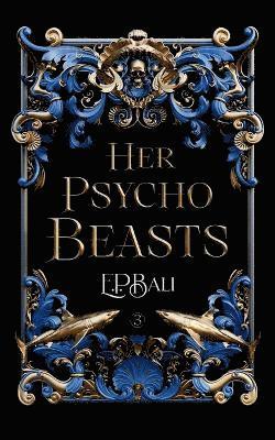 Her Psycho Beasts