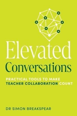 Elevated Conversations Practical Tools to Make Collaboration Count
