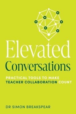 Elevated Conversations Practical Tools to Make Collaboration Count