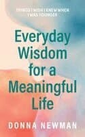 Everyday Wisdom for a Meaningful Life