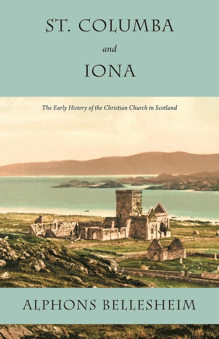 St. Columba and Iona