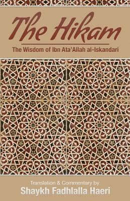 Hikam - The Wisdom of Ibn `Ata' Allah