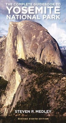 Complete Guidebook to Yosemite National Park