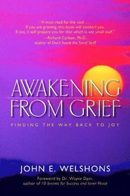 Awakening from Grief