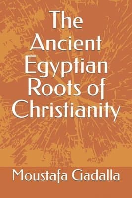 Ancient Egyptian Roots of Christianity