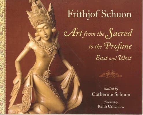 Omslag till boken Art from the Sacred to the Profane av Frithjof Schuon