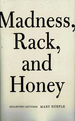 Madness, Rack, and Honey