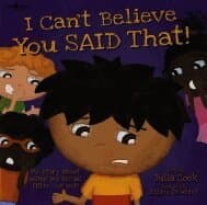 I Can't Believe You Said That!