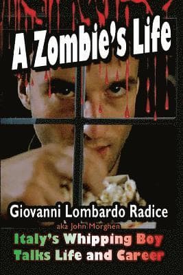 Zombie's Life Italy's Whipping Boy Talks Life and Career