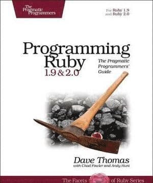 Programming Ruby 1.9 & 2.0 4ed