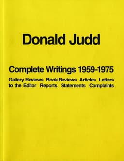 Donald Judd: Complete Writings 1959-1975