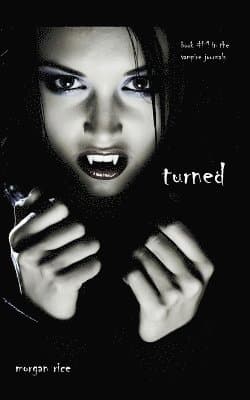 Turned (Book #1 in the Vampire Journals)