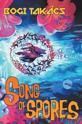 Song of Spores