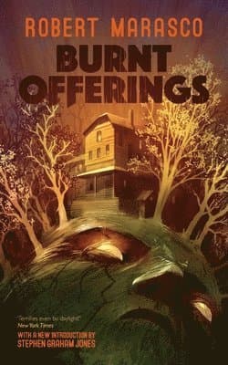 Burnt Offerings (Valancourt 20th Century Classics)