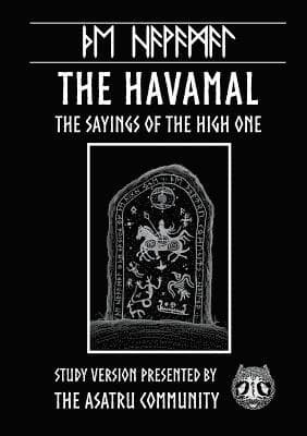 Havamal: Study Version Presented by: The Asatru Community, Inc.