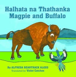 Halhata Na Thathanka / Magpie and Buffalo