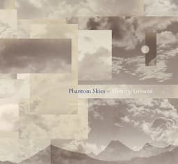 Phantom Skies and Shifting Ground