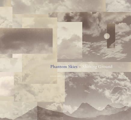 Phantom Skies and Shifting Ground