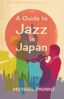 Guide to Jazz in Japan