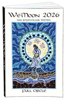 We’Moon 2026: Full Circle Sturdy Paperback Edition