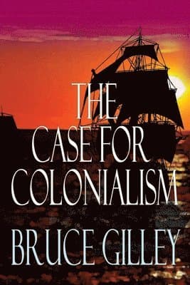 Case for Colonialism