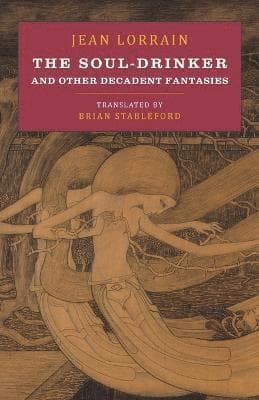 Soul-Drinker and Other Decadent Fantasies