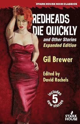 Redheads Die Quickly and Other Storiers