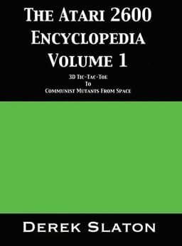Atari 2600 Encyclopedia Volume 1