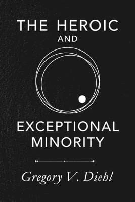 Heroic and Exceptional Minority