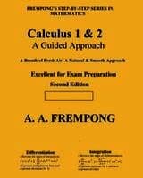 Calculus 1 & 2: A Guided Approach