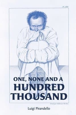 Omslag till boken One, None and a Hundred Thousand av Luigi Pirandello
