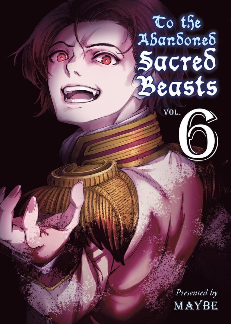 To The Abandoned Sacred Beasts 6