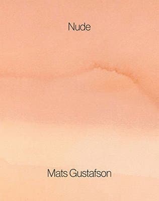 Mats Gustafson: Nude