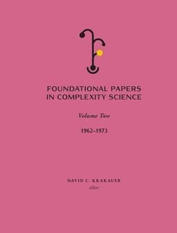 Foundational Papers in Complexity Science