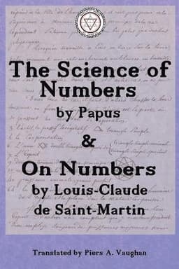 Numerical Theosophy of Saint-Martin & Papus