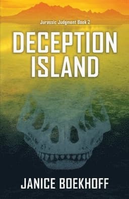 Deception Island (Jurassic Judgment Book 2)