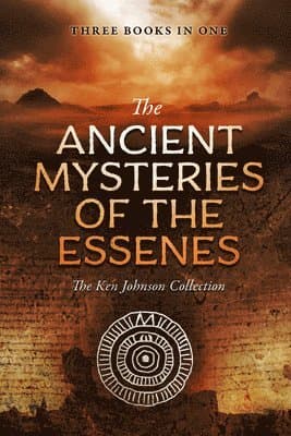 Ancient Mysteries of the Essenes