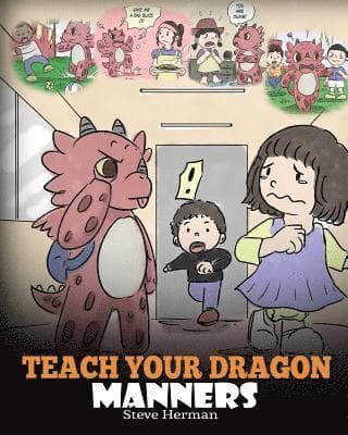 Teach Your Dragon Manners