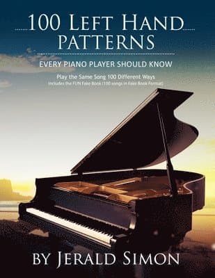 100 Left Hand Patterns Every Piano Player Should Know