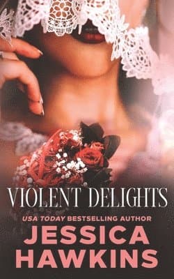 Violent Delights